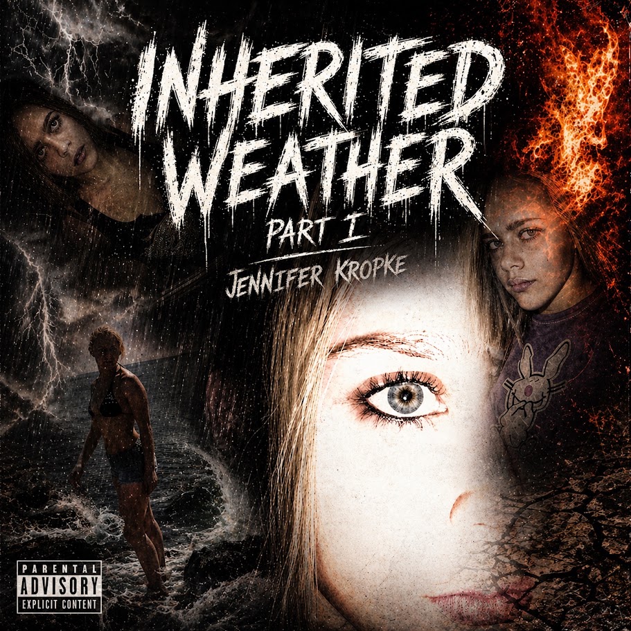 Book cover titled 'Inherited Weather Part I' by Jennifer Kropke, featuring a large eye, a girl with fire and storm elements, and a silhouette of a person on a beach.